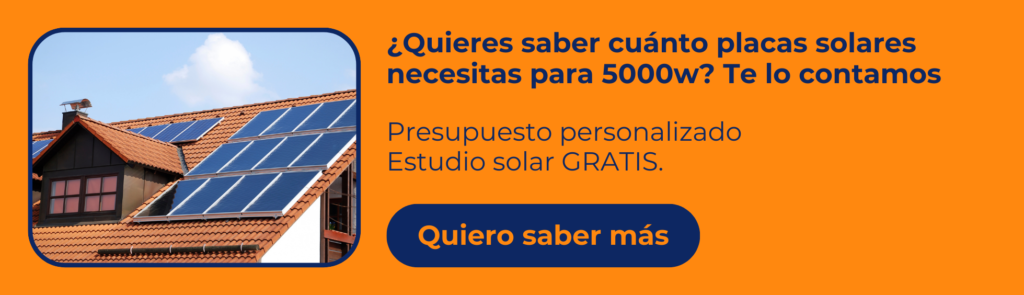 Cuántas placas solares necesito para 5000w